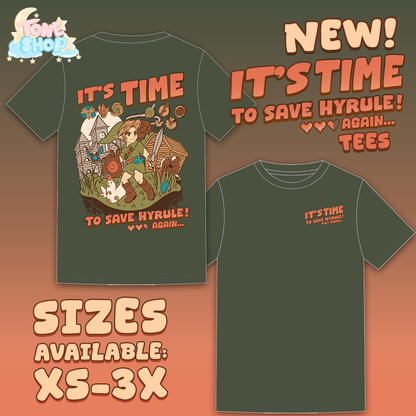 It's Time To Save Hyrule! ...Again Tees